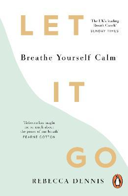 Let It Go : Breathe Yourself Calm - MPHOnline.com