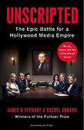 Unscripted: The Epic Battle for a Hollywood Media Empire - MPHOnline.com