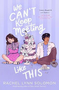 We Can't Keep Meeting Like This (US) - MPHOnline.com