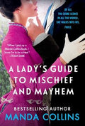 A Lady's Guide to Mischief and Mayhem - MPHOnline.com