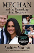 Meghan and the Unmasking of the Monarchy - MPHOnline.com