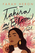 Tahira in Bloom : A Novel - MPHOnline.com