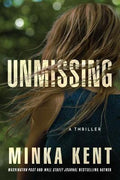 Unmissing : A Thriller - MPHOnline.com