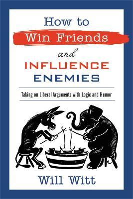 How to Win Friends and Influence Enemies - MPHOnline.com