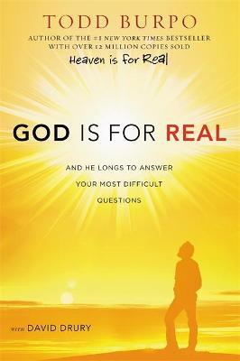 God Is for Real : And He Longs to Answer Your Most Difficult Questions - MPHOnline.com