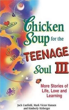 Chicken Soup for the Teenage Soul III: More Stories of Life, Love and Learning - MPHOnline.com