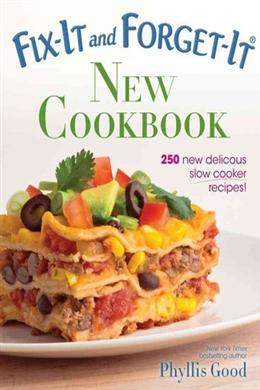 FIX-IT AND FORGET-IT NEW COOKBOOK:250 SLOW COOKER RECIPES - MPHOnline.com