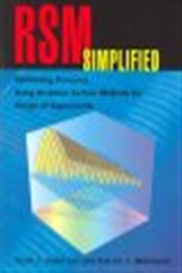 RSM Simplified: Opitimizing Processes Using Response Surface Methods For Design Of Experiments - MPHOnline.com