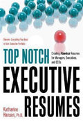Top Notch Executive Resumes: Creating Flawless Resumes for Managers, Executives, and Ceos - MPHOnline.com