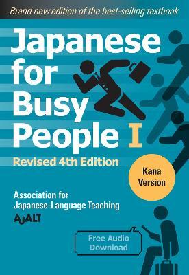 Japanese For Busy People Book 1: Kana (Revised, 4th Edition) - MPHOnline.com