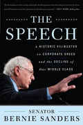 The Speech: A Historic Filibuster on Corporate Greed and the Decline of Our Middle Class - MPHOnline.com