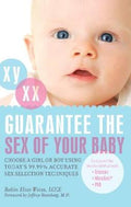 Guarantee the Sex of Your Baby: Choose a Girl or Boy Using Today's 99.99% Accurate Sex Selection Techniques - MPHOnline.com