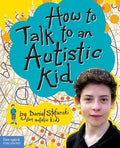 How To Talk To An Autistic Kid - MPHOnline.com