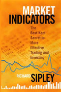 Market Indicators: The Best-Kept Secret to More Effective Trading and Investing - MPHOnline.com