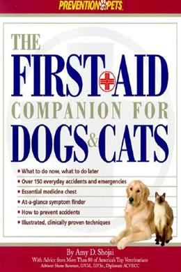 The First Aid Companion for Dogs & Cats (Prevention Pets) - MPHOnline.com