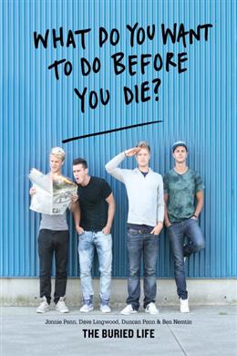 What Do You Want to Do Before You Die? (The Buried Life) - MPHOnline.com