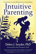 Intuitive Parenting: Listening to the Wisdom of Your Heart - MPHOnline.com