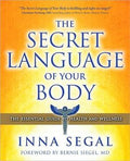 The Secret Language of Your Body: The Essential Guide to Health and Wellness - MPHOnline.com