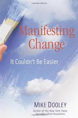 Manifesting Change: It Couldn't Be Easier - MPHOnline.com