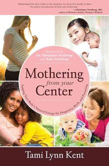 Mothering From Your Center - MPHOnline.com