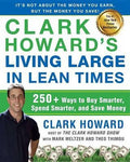 Clark Howard's Living Large in Lean Times - MPHOnline.com