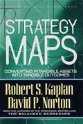 Strategy Maps: Converting Intangible Assets into Tangible Outcomes - MPHOnline.com