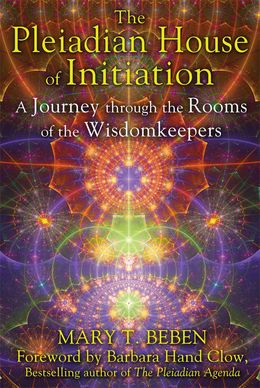 The Pleiadian House of Initiation: A Journey through the Rooms of the Wisdomkeepers - MPHOnline.com