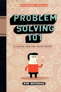 Problem Solving 101: A Simple Book for Smart People - MPHOnline.com