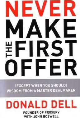 Never Make the First Offer - MPHOnline.com