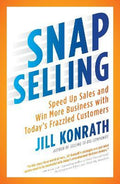 SNAP Selling: Speed Up Sales and Win More Business with Today's Frazzled Customers - MPHOnline.com
