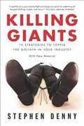 Killing Giants: 10 Strategies to Topple the Goliath in Your Industry - MPHOnline.com