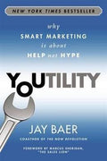 Youtility: Why Smart Marketing is About Help Not Hype - MPHOnline.com