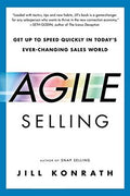 Agile Selling: Get Up to Speed Quickly in Today's Ever-Changing Sales World - MPHOnline.com