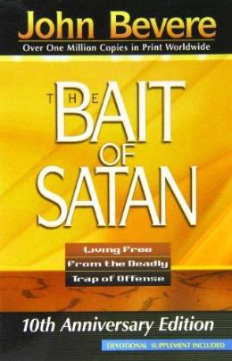 The Bait of Satan: Living Free from the Deadly Trap of Offense - MPHOnline.com
