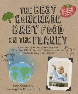 The Best Homemade Baby Food On The Planet - MPHOnline.com
