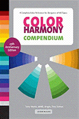 Color Harmony Compendium: A Complete Color Reference for Designers of All Types [With CDROM] - MPHOnline.com