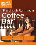 CIG to Starting and Running a Coffee Bar - MPHOnline.com