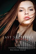 Last Sacrifice (Vampire Academy #6) - MPHOnline.com