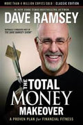 The Total Money Makeover: Classic Edition: A Proven Plan for Financial Fitness - MPHOnline.com