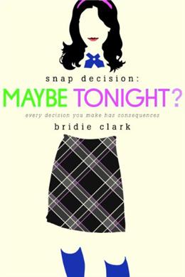 Maybe Tonight? (Snap Decision) - MPHOnline.com