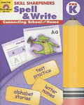 SKILL SHARPENERS SPELL & WRITE, GRADE PREK - MPHOnline.com