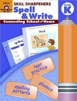 SKILL SHARPENERS SPELL & WRITE, GRADE K - MPHOnline.com