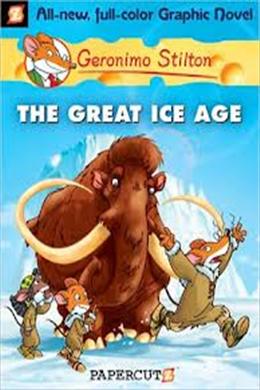 Great Ice Age (Geronimo Stilton Graphic, No.5) - MPHOnline.com