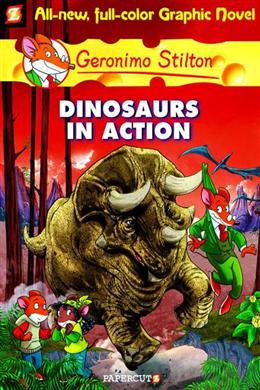 Dinosaurs In Action (Geronimo Stilton Graphic Vol. 7) - MPHOnline.com
