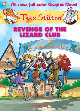 THEA STILTON GRAPHIC 02: REVENGE OF THE LIZARD CLUB - MPHOnline.com