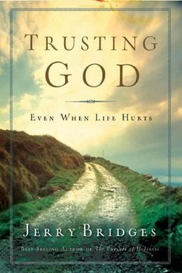 Trusting God: Even When Life Hurts - MPHOnline.com