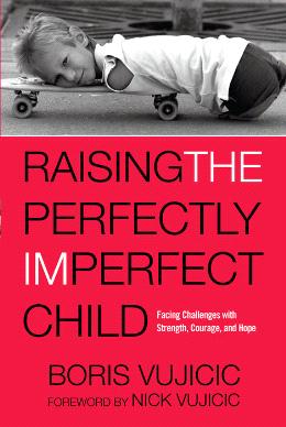 Raising the Perfectly Imperfect Child: Facing Challenges with Strength, Courage, and Hope - MPHOnline.com