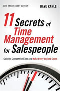 11 Secrets of Time Management for Salespeople: Gain the Competitive Edge and Make Every Second Count - MPHOnline.com