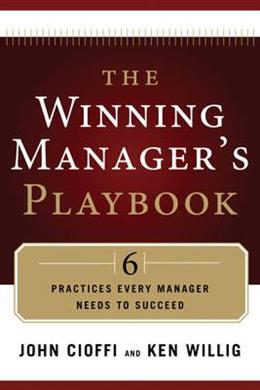 The Winning Manager's Playbook: 6 Practices Every Manager Needs to Succeed - MPHOnline.com