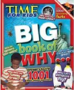 Time for Kids the Big Book of Why: Answers to the 1001 Most Asked Questions - MPHOnline.com